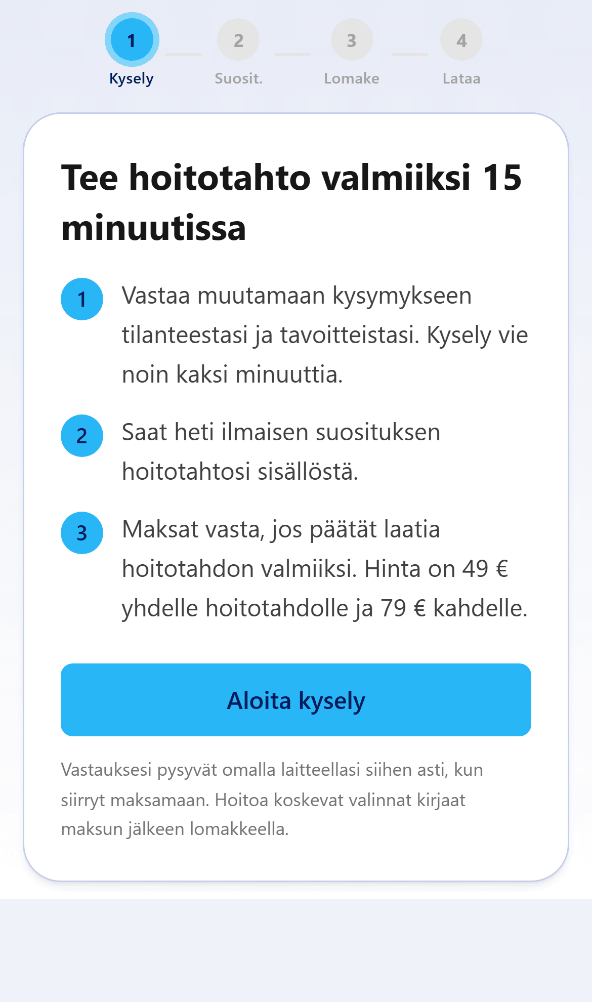 Hoitotahdon kyselyn aloitusruutu puhelimen näytöllä